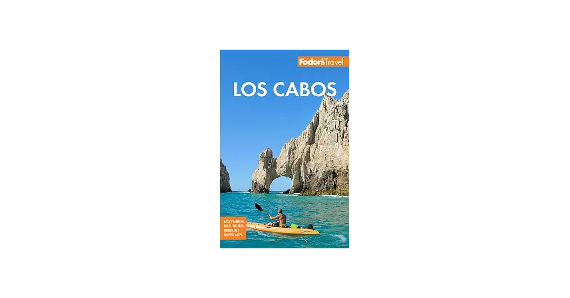 Fodor’’s Los Cabos: With Todos Santos, La Paz and Valle de Guadalupe | 拾書所