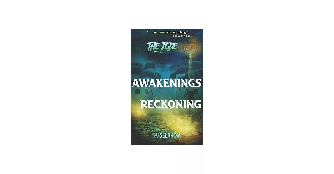 The Jode: Part 2: Awakenings Reckoning | 拾書所