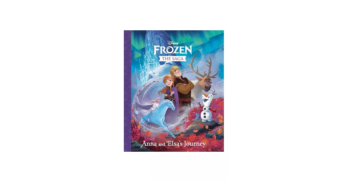 The Frozen Saga: Anna and Elsa’’s Journey (Disney Frozen) | 拾書所