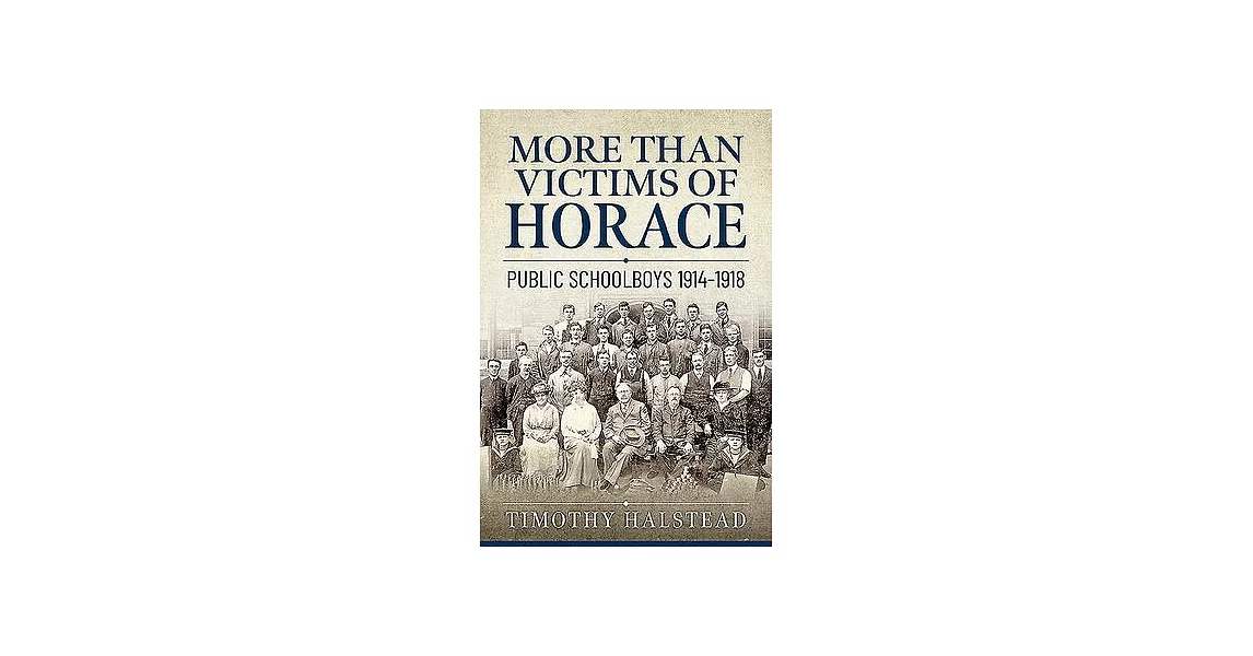 More Than Victims of Horace: Public Schools 1914-1918 | 拾書所