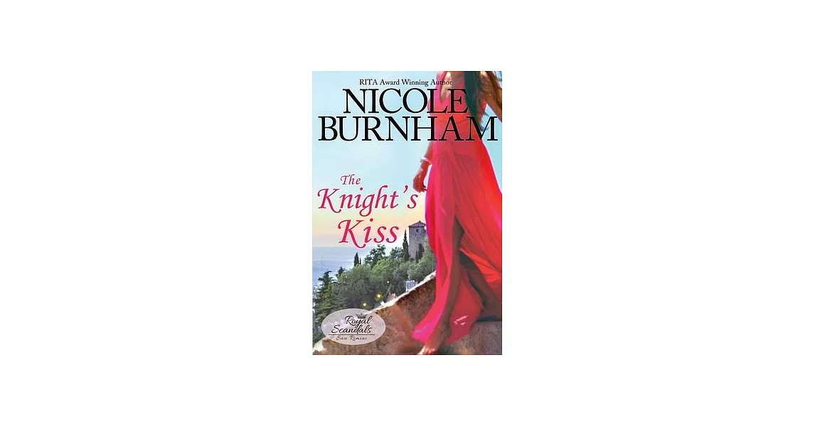 A Knight's Kiss: Rhys-Barnes, Hanna: 9781601549082