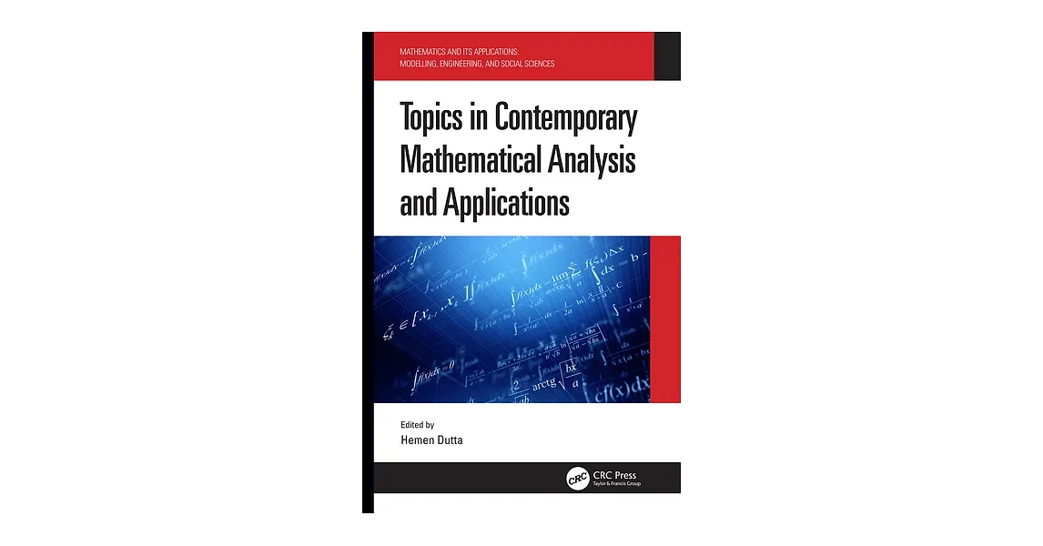 博客來-Topics in Contemporary Mathematical Analysis and Applications