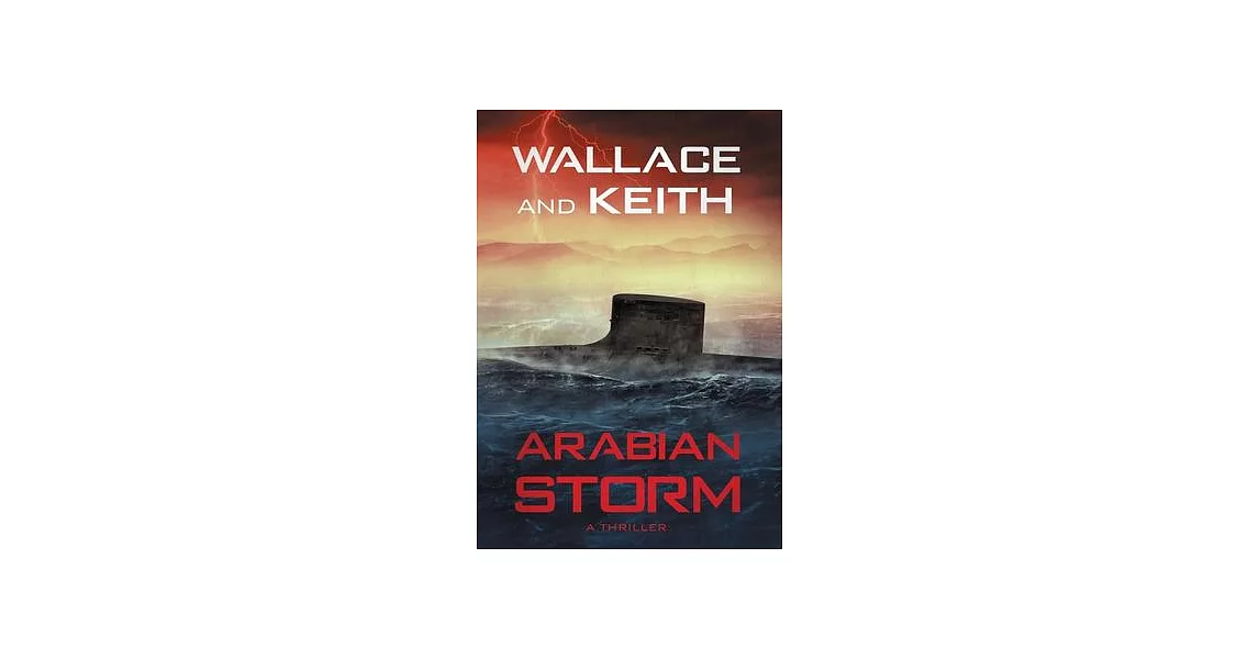 Arabian Storm: A Hunter Killer Novel | 拾書所