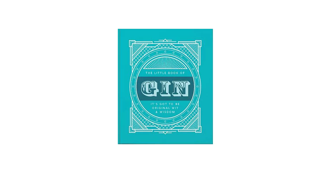 The Little Book of Gin: Distilled to Perfection | 拾書所