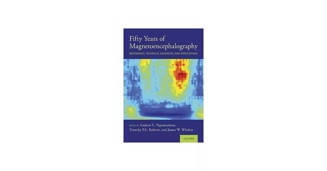 Fifty Years of Magnetoencephalography | 拾書所