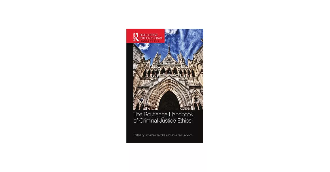 The Routledge Handbook of Criminal Justice Ethics | 拾書所