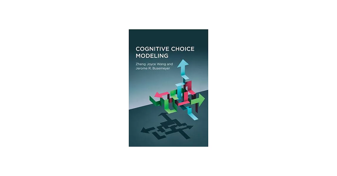 Cognitive Choice Modeling | 拾書所