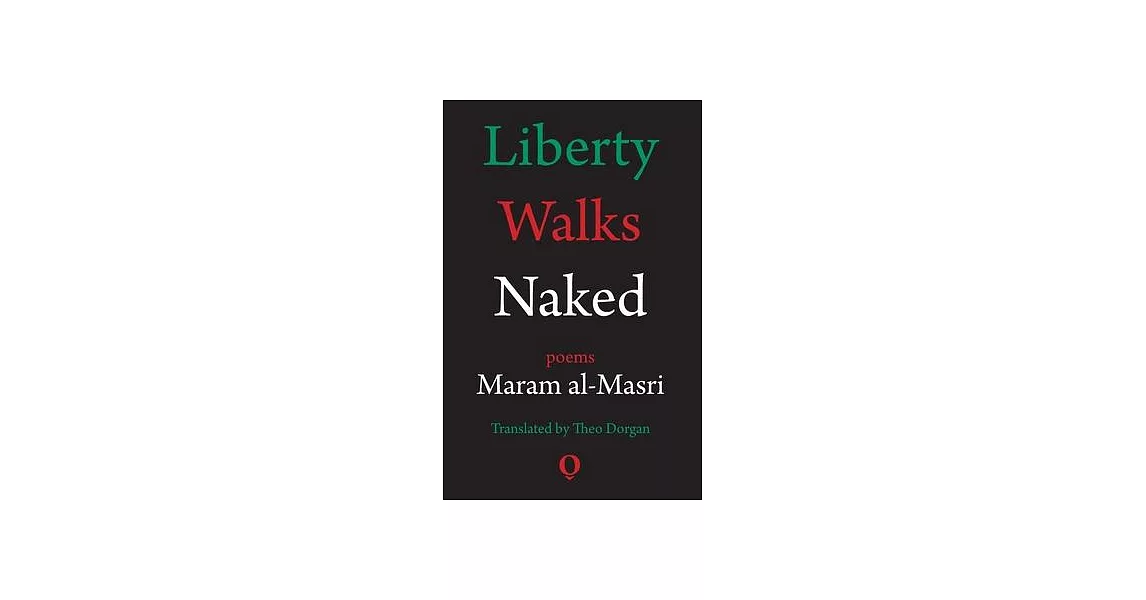 Liberty Walks Naked: Poems | 拾書所