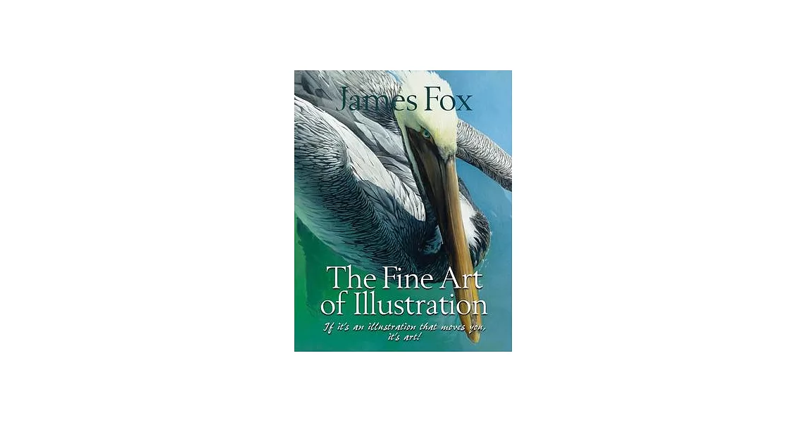 The Fine Art Of Illustration | 拾書所