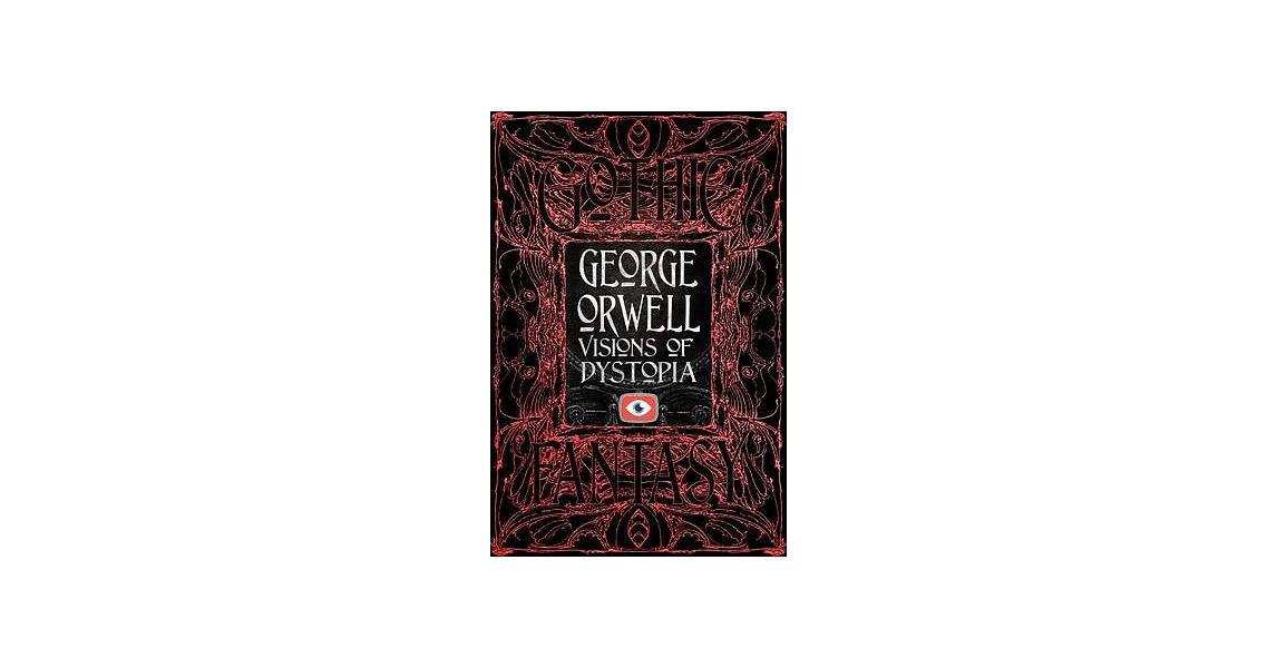 George Orwell Visions of Dystopia | 拾書所