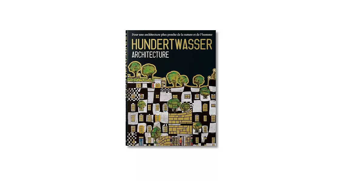 Hundertwasser. Architecture | 拾書所