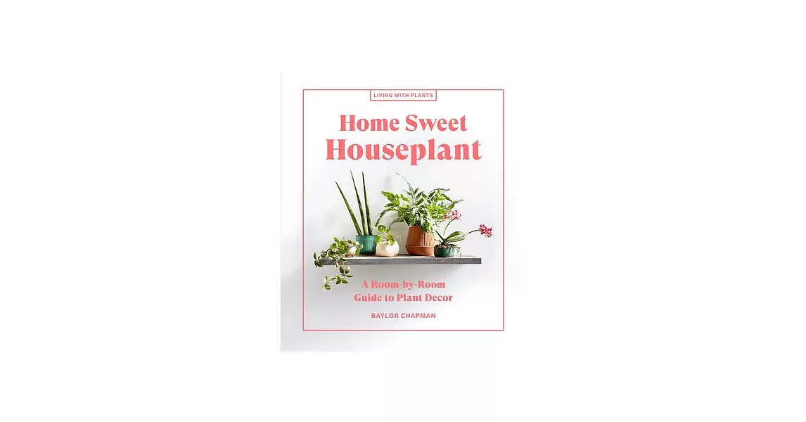 Small-Space Houseplants: Decorating Ideas to Bring Nature Home | 拾書所