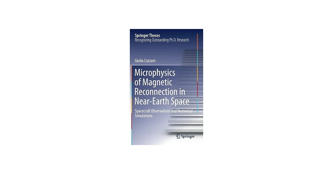 博客來-Microphysics of Magnetic Reconnection in Near-Earth Space ...