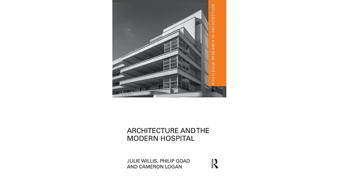 Architecture and the Modern Hospital: Nosokomeion to Hygeia | 拾書所