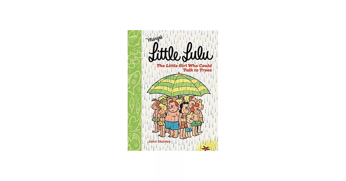 Little Lulu: The Little Girl Who Could Talk to Trees | 拾書所