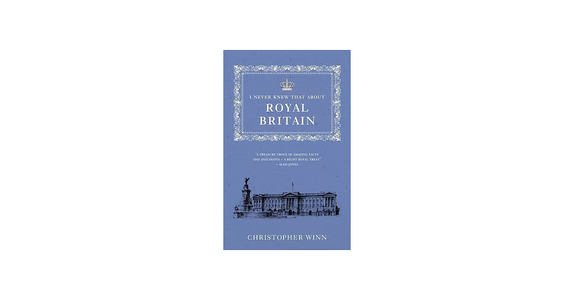 I Never Knew That about Royal England | 拾書所