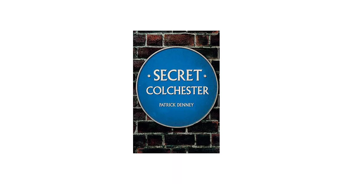 Secret Colchester | 拾書所