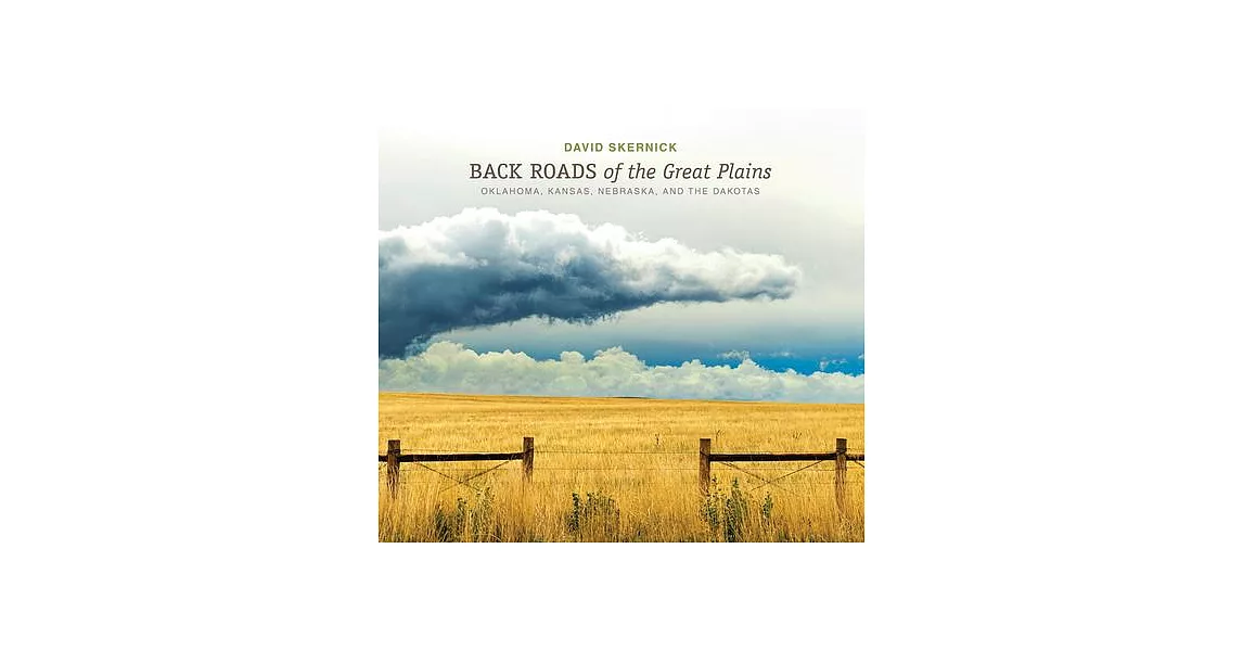 Back Roads of the Great Plains: Oklahoma, Kansas, Nebraska, and the Dakotas | 拾書所