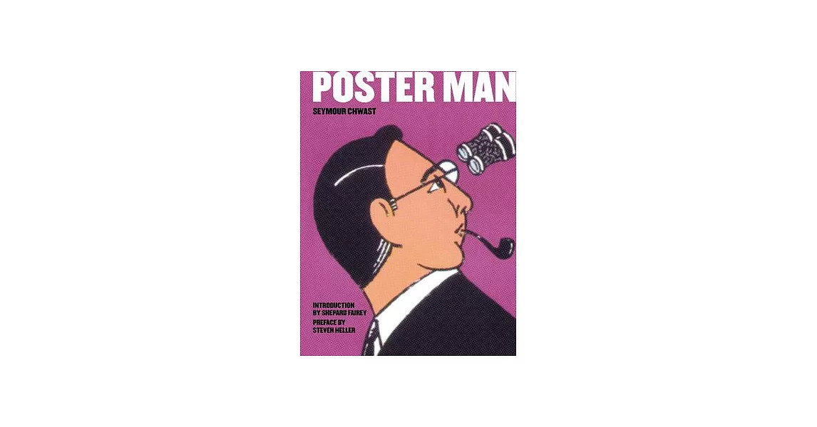 Poster Man: 50 Years of Iconic Graphic Design | 拾書所