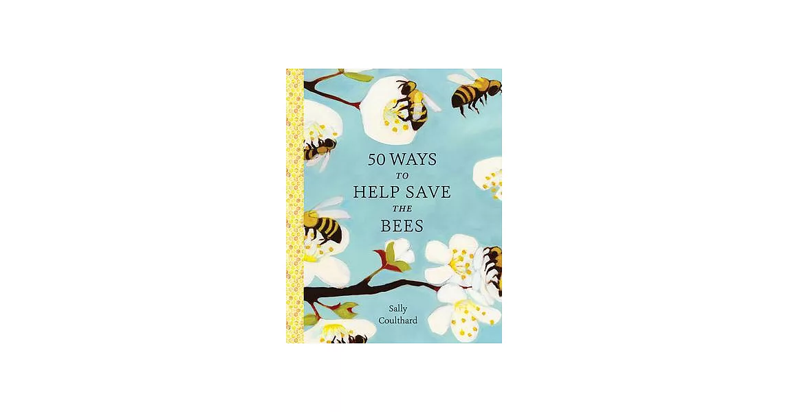 50 Ways to Help Save the Bees | 拾書所