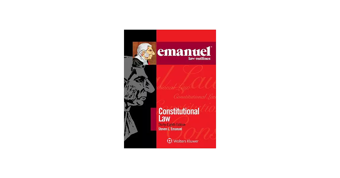 Emanuel Law Outlines for Constitutional Law | 拾書所