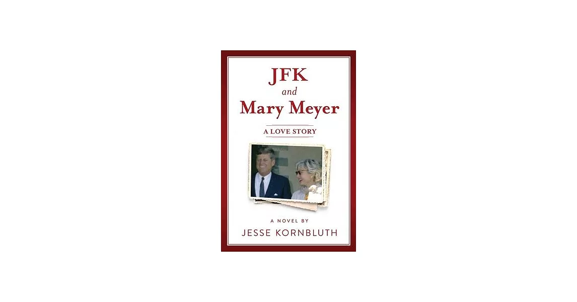 JFK and Mary Meyer: A Love Story | 拾書所