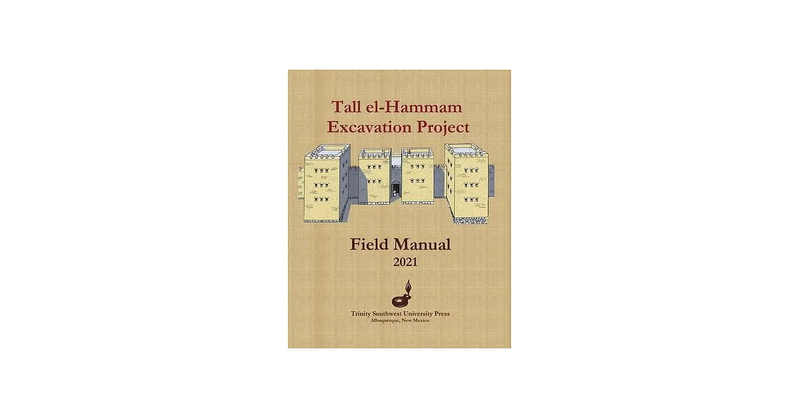 博客來-Tall el-Hammam Excavation Project Field Manual