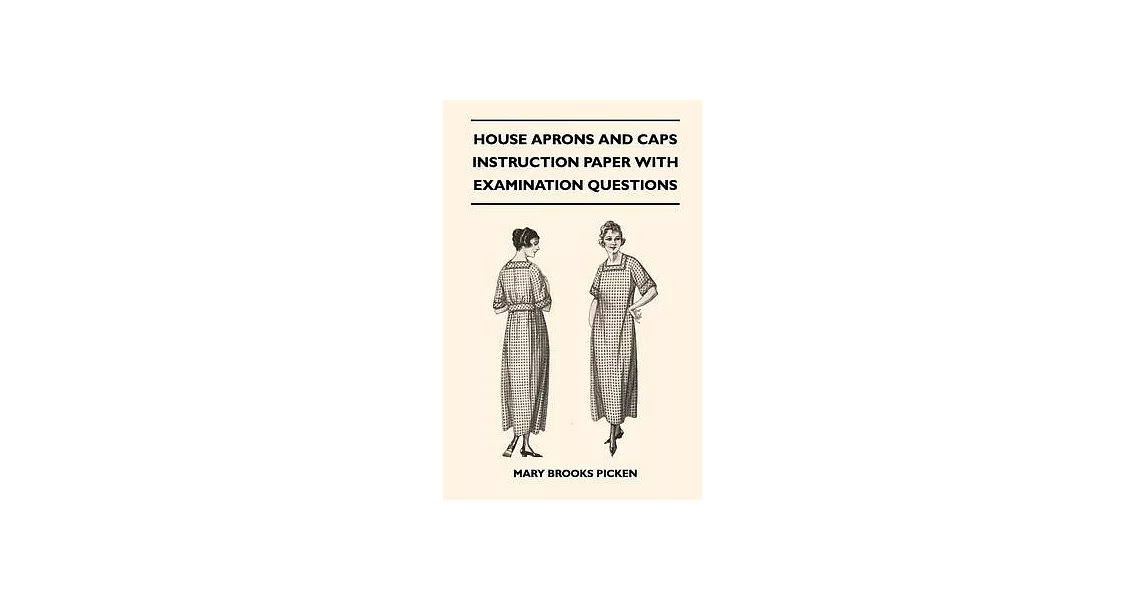 House Aprons And Caps - Instruction Paper With Examination Questions | 拾書所