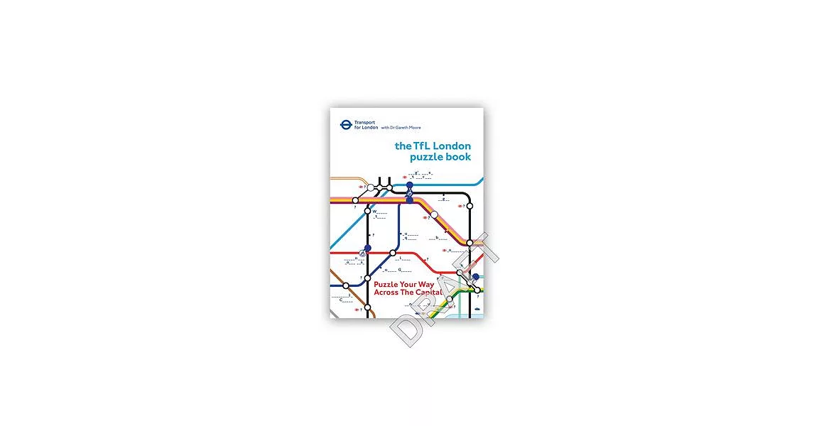 The Transport for London Puzzle Book: Puzzle Your Way Across the Capital | 拾書所