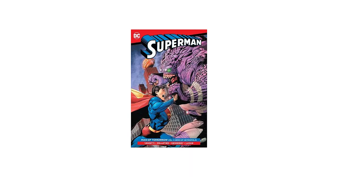 Superman: Man of Tomorrow Vol. 1: Hero of Metropolis | 拾書所