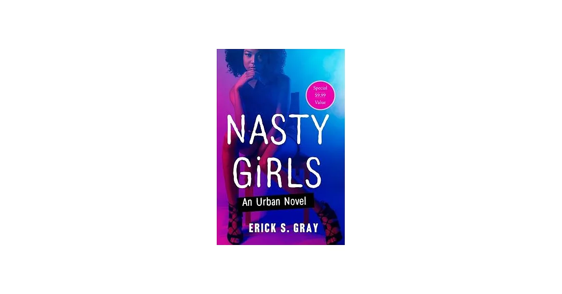 Nasty Girls: An Urban Novel | 拾書所