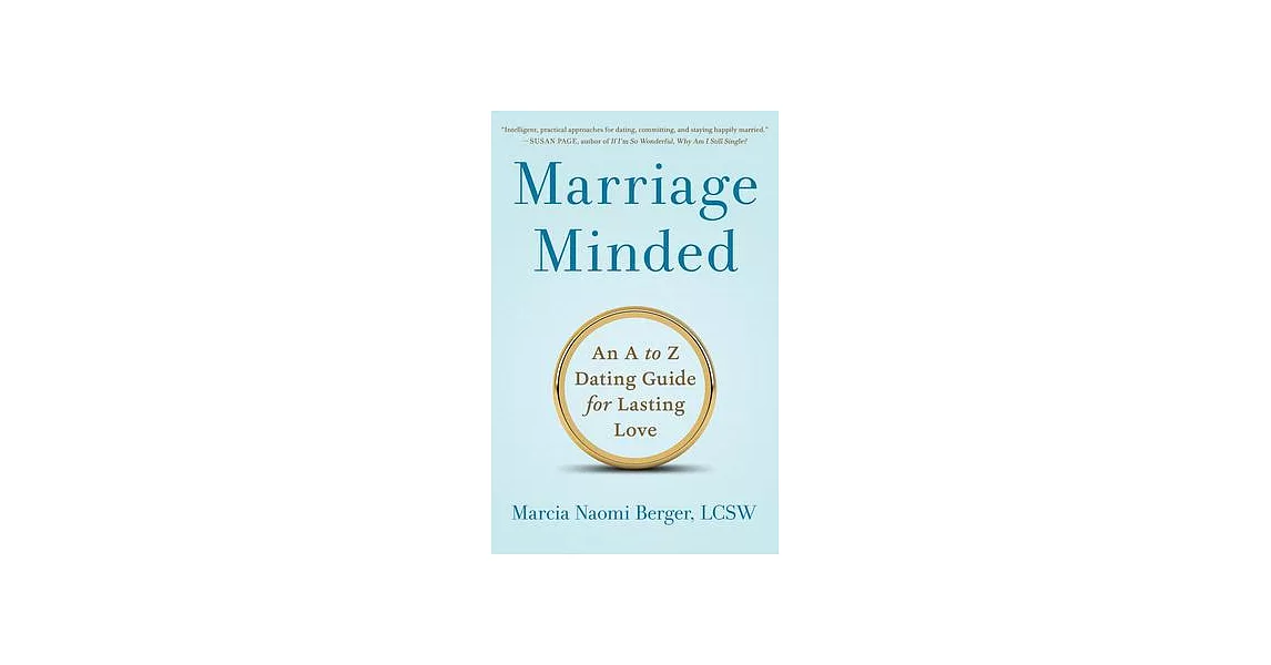 Marriage Minded: An A to Z Dating Guide for Lasting Love | 拾書所