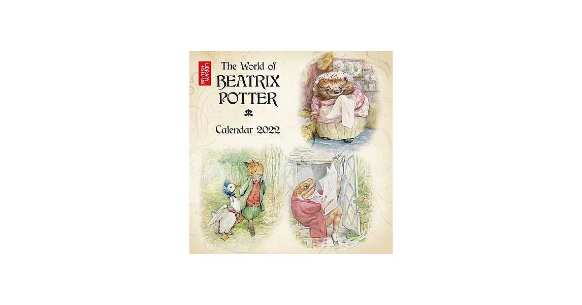 British Library: Beatrix Potter Wall Calendar 2022 (Art Calendar) | 拾書所