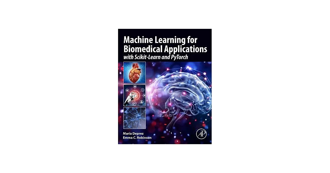 Machine Learning for Biomedical Applications | 拾書所