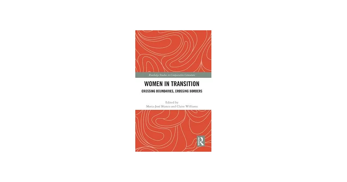 Women in Transition: Crossing Boundaries, Crossing Borders | 拾書所