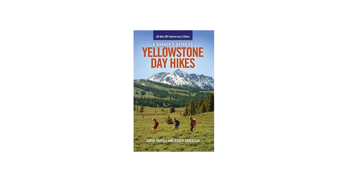 Rangers GT Yellowstone Day Hikes (Anniv Ed) | 拾書所