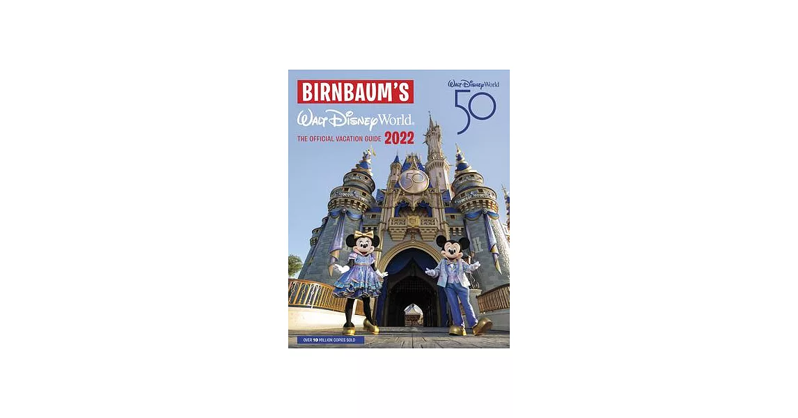 Birnbaum’’s 2022 Walt Disney World: The Official Vacation Guide | 拾書所