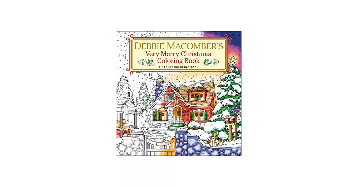 Debbie Macomber’’s Very Merry Christmas Coloring Book | 拾書所