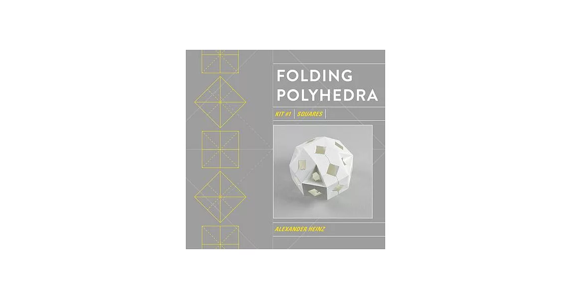 Folding Polyhedra: Kit #1 Squares | 拾書所