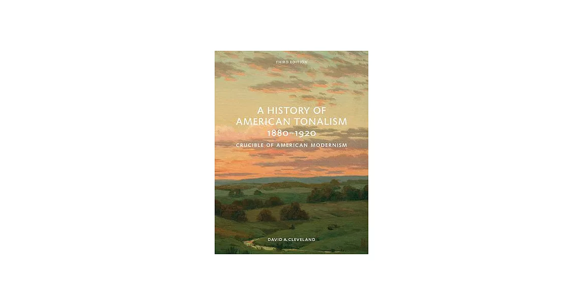 A History of American Tonalism: Third Edition | 拾書所