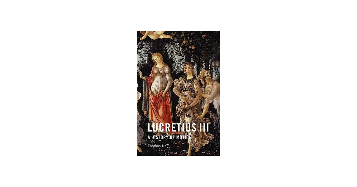 Lucretius III: A History of Motion | 拾書所