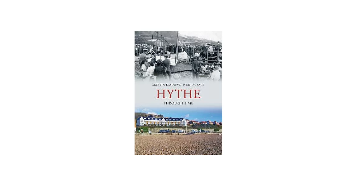 Hythe Through Time | 拾書所