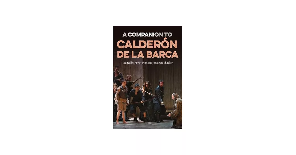 A Companion to Calderón de la Barca | 拾書所
