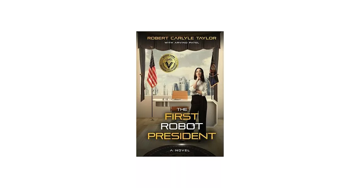 The First Robot President | 拾書所