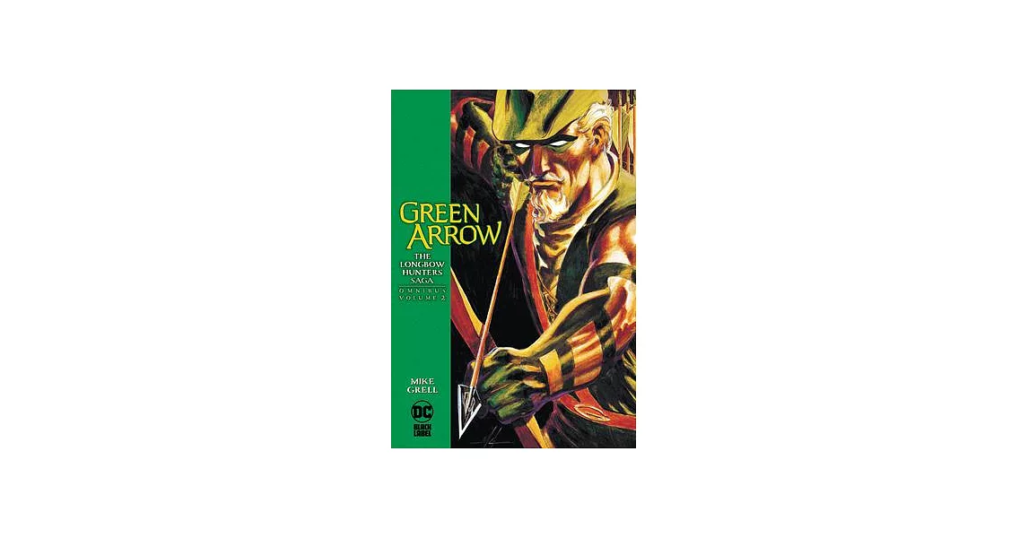 Green Arrow: The Longbow Hunters Saga Omnibus Vol. 2 | 拾書所