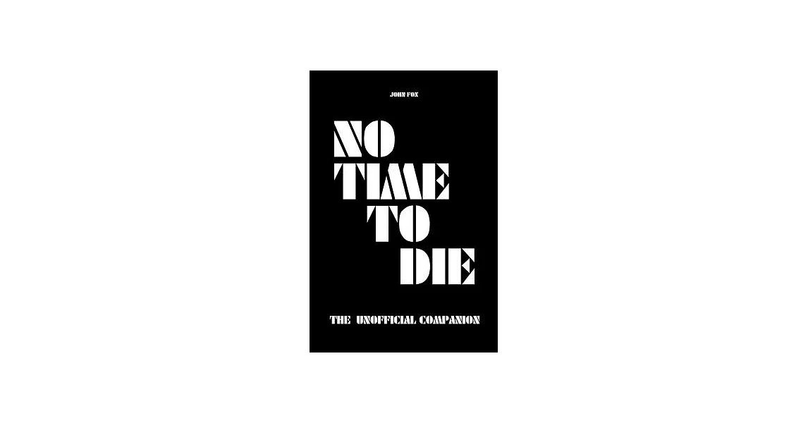 No Time to Die - The Unofficial Companion | 拾書所