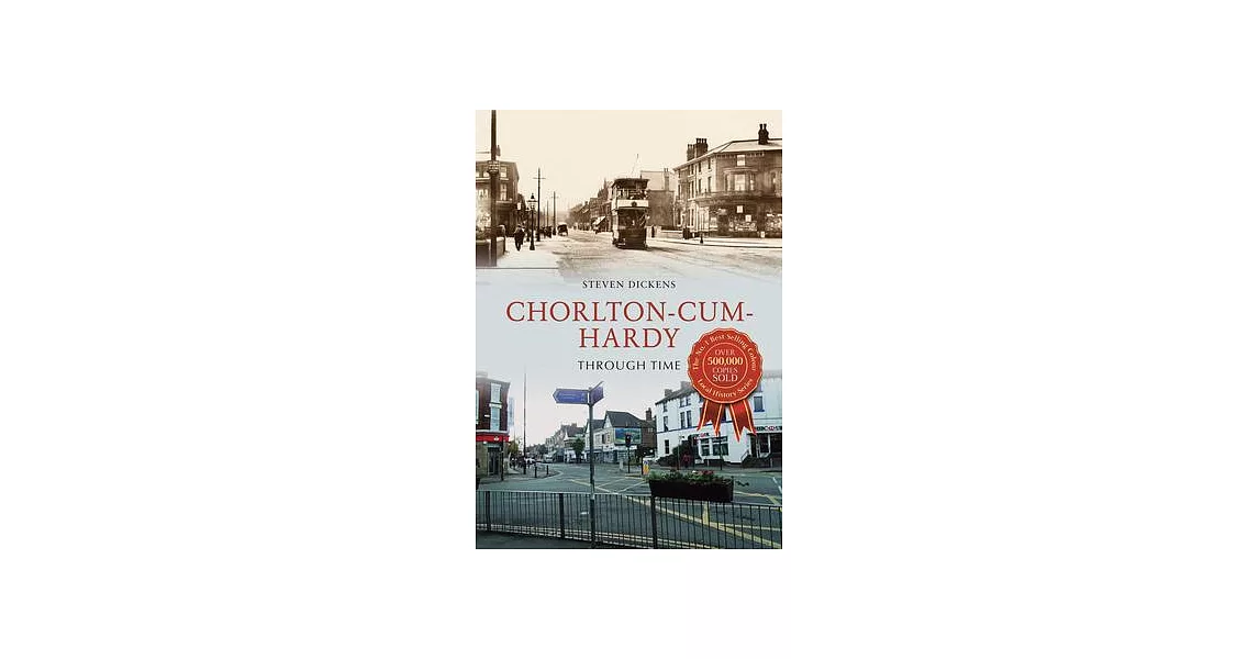 Chorlton-Cum-Hardy Through Time | 拾書所