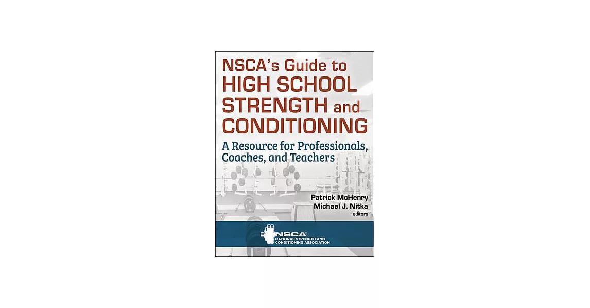 Nsca’’s Guide to High School Strength and Conditioning | 拾書所