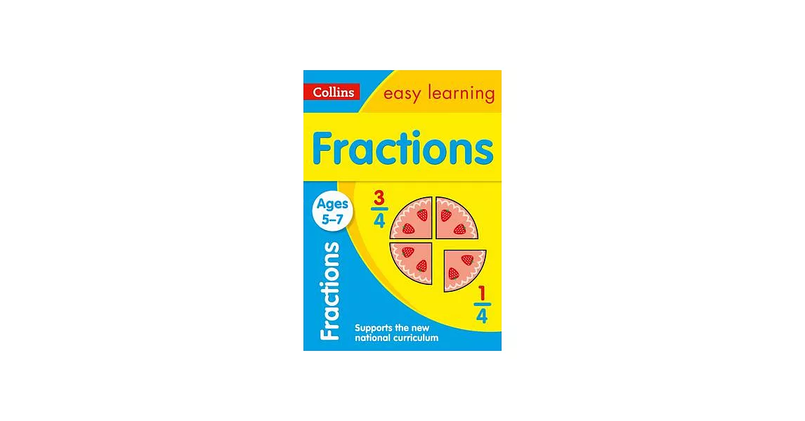 博客來-Collins Easy Learning Age 5-7 -- Fractions Ages 5-7: New