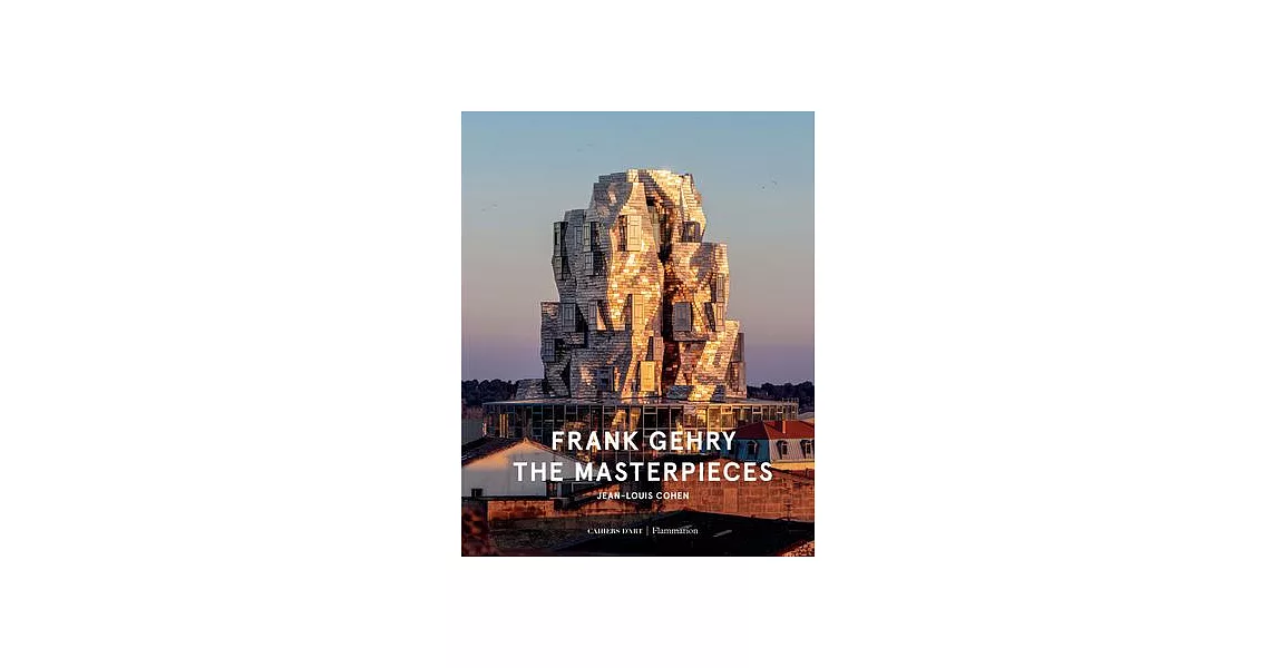 Frank Gehry: The Masterpieces | 拾書所